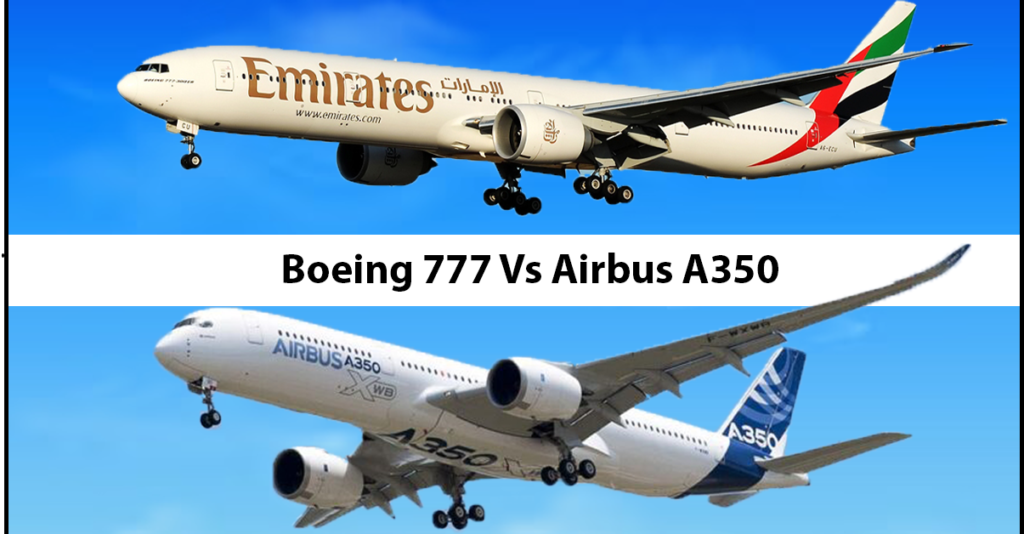 Airbus A350 vs Boeing 777