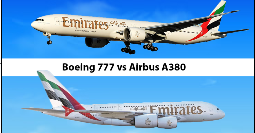 Airbus A380 vs Boeing 777