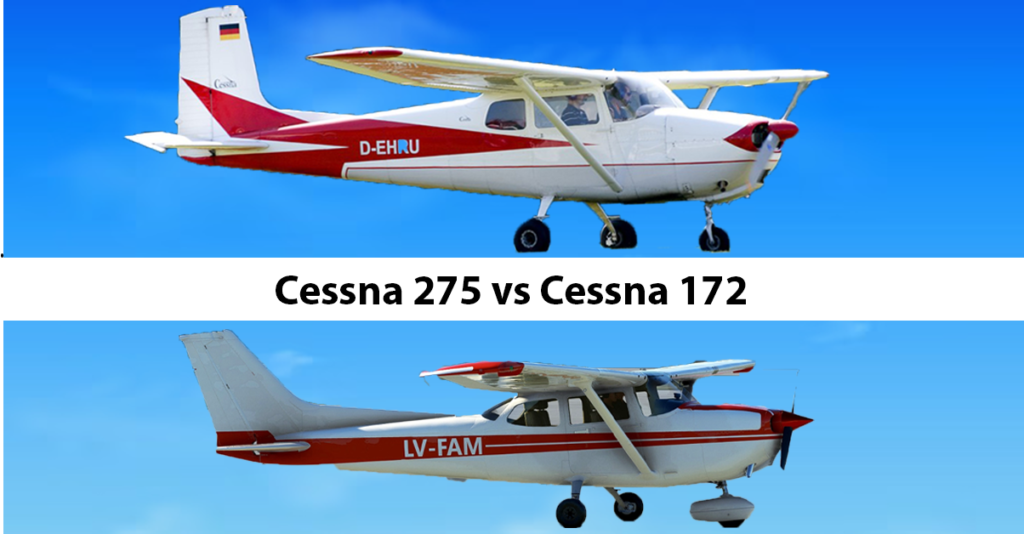 Cessna 275 vs Cessna 172