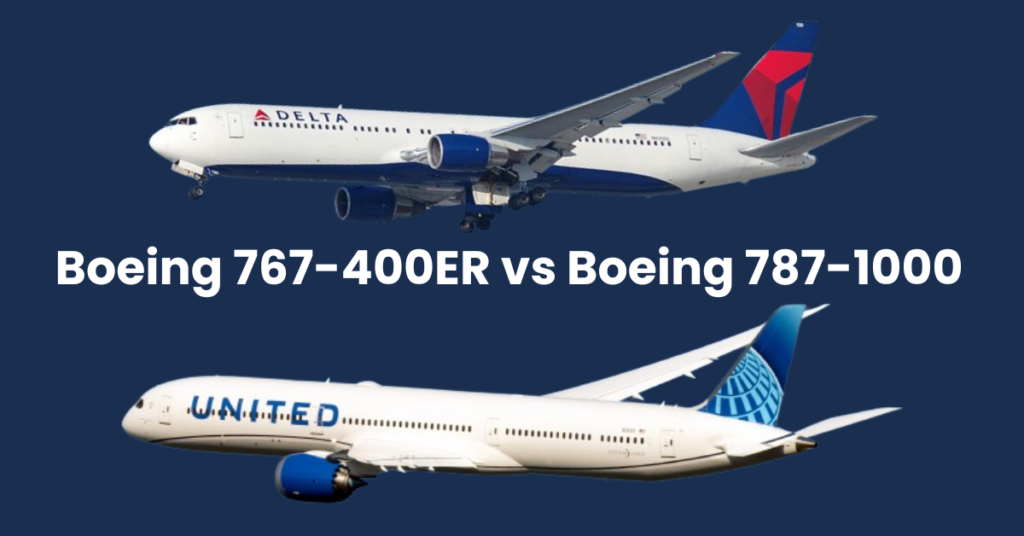 Boeing 767-400ER vs Boeing 787-1000
