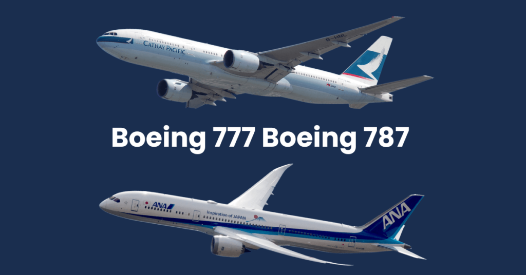 Boeing 777 vs Boeing 787