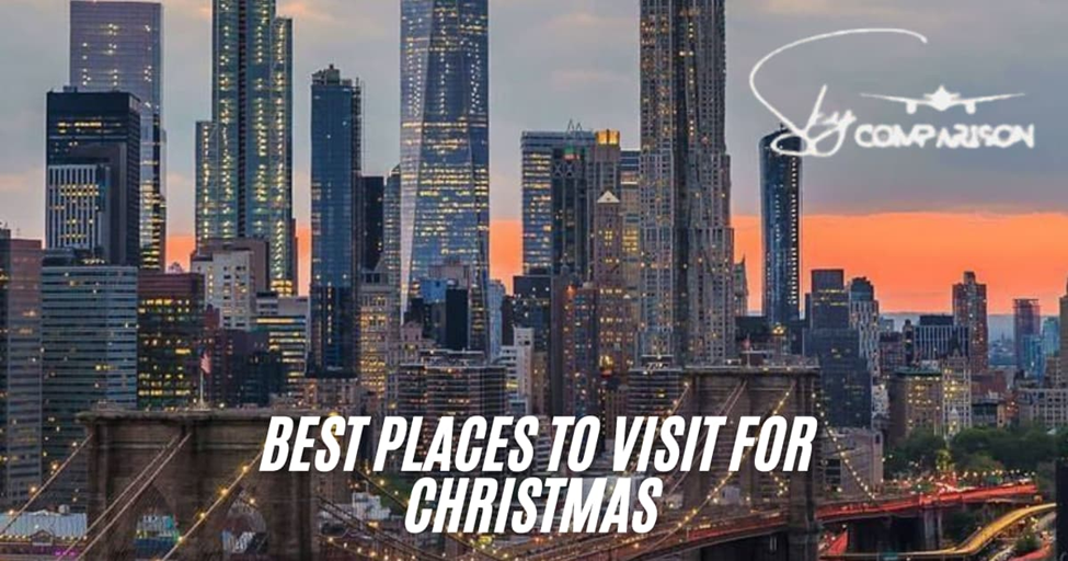 best places to visit for christmas