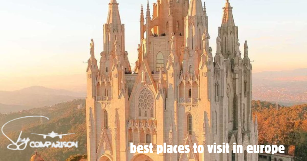 Best places to visit in Europe