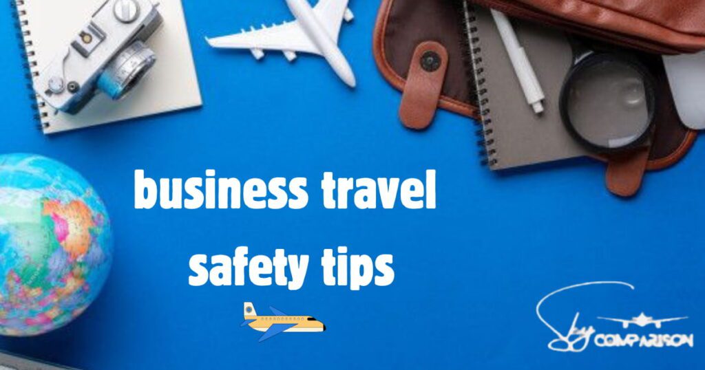 business travel safety tips