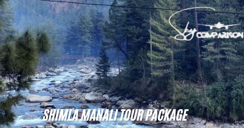 Shimla Manali Tour Package